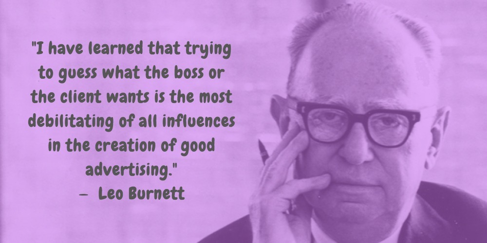 14  Leo Burnett Quotes Advertising Legend Guru Lines