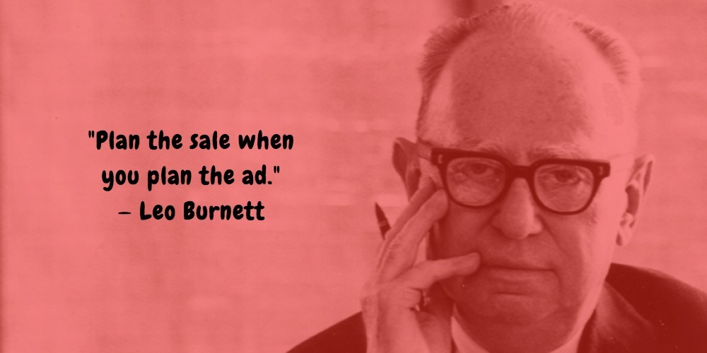 18  Leo Burnett Quotes Advertising Legend Guru Lines