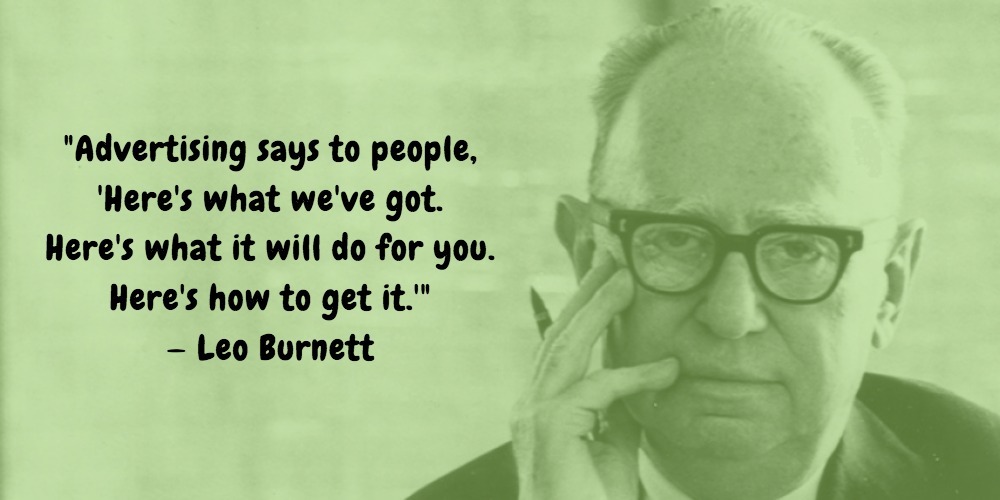 22  Leo Burnett Quotes Advertising Legend Guru Lines
