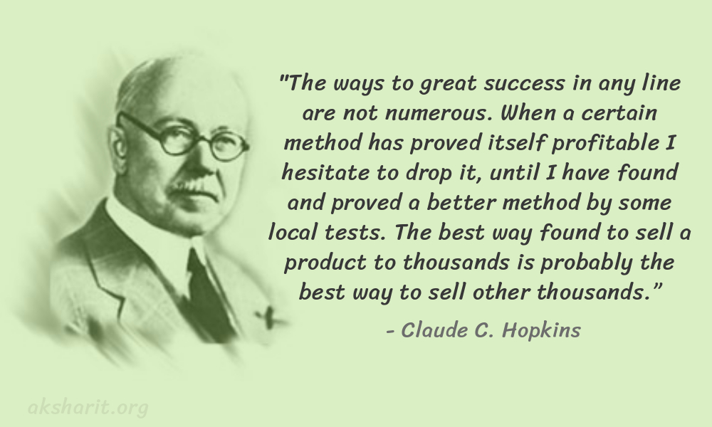3 Claude C. Hopkins Quotes Advertising Legend Guru