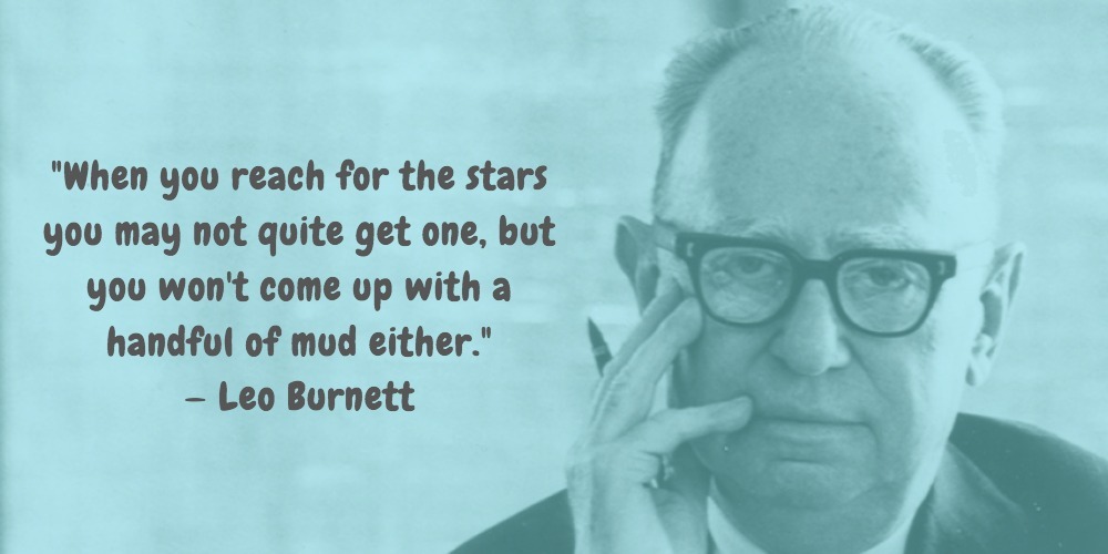 4  Leo Burnett Quotes Advertising Legend Guru Lines
