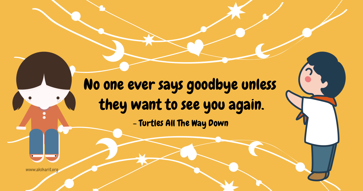 19 Best Quotes From Turtles All The Way Down