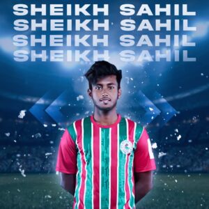 ATK Mohun Bagan Squad 2021-2022 : Sheikh Sahil