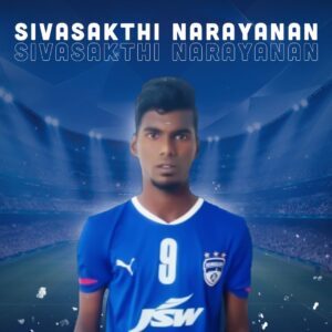 Bengaluru FC Squad 2021-2022 : Sivasakthi Narayanan