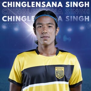 Hyderabad FC Squad 2021-2022 : Chinglensana Singh