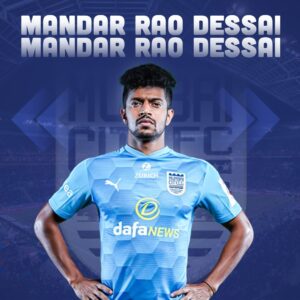Mumbai City FC Squad 2021-2022 - Mandar Rao Dessai