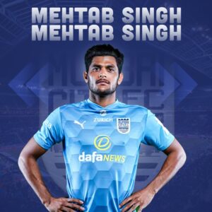 Mumbai City FC Squad 2021-2022 - Mehtab Singh
