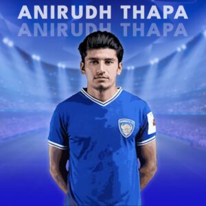 Chennaiyin FC Squad Details - Anirudh Thapa