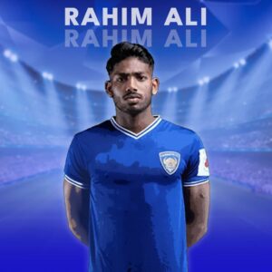 Chennaiyin FC Squad Details - Rahim Ali