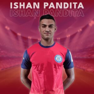 Jamshedpur FC Squad 2021-2022 : Ishan Pandita