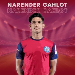 Jamshedpur FC Squad 2021-2022 : Narender Gahlot