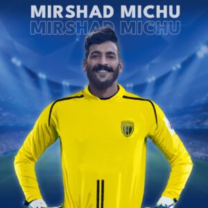 NorthEast United Squad - Mirshad Michu
