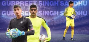 BEST ISL GOALKEEPERS OF ALL TIME - Gurpreet Singh Sandhu 