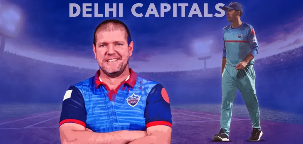 Delhi Capitals - Ricky Ponting, James Hopes