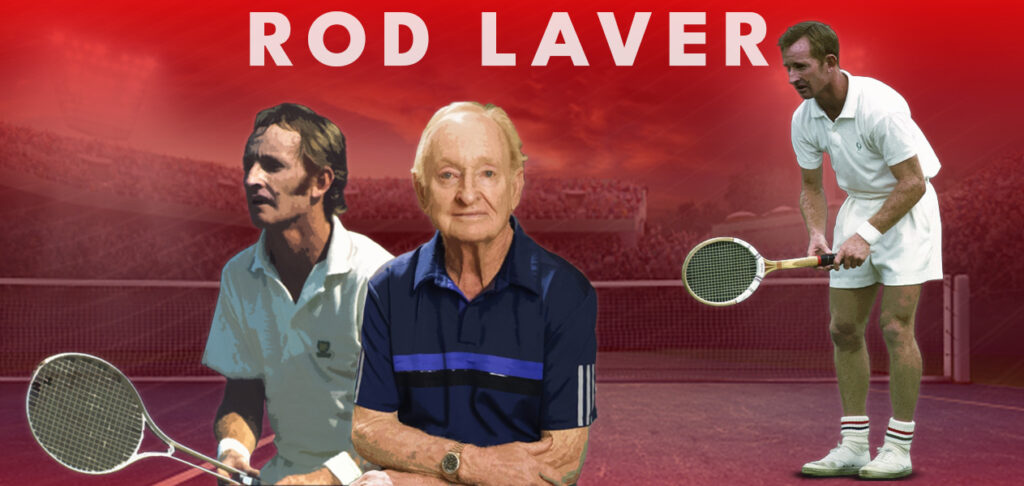 #8 Rod Laver