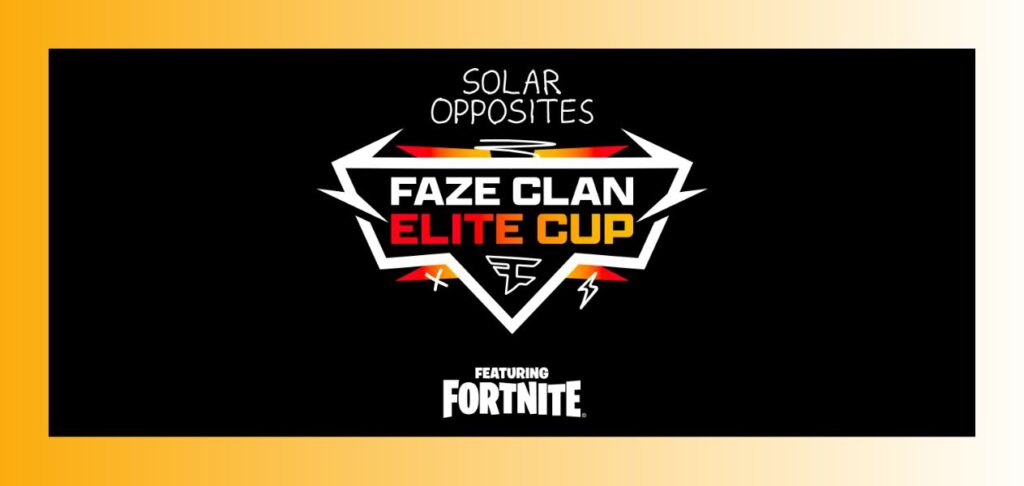 FaZe Clan to host Solar Opposites Fortnite tournament