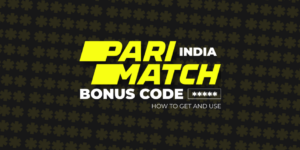 Parimatch Bonus Code India 2022