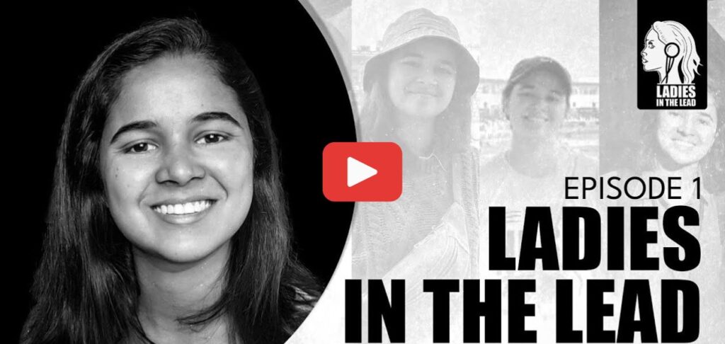 A Conversation with Radha Gupta, Founder of She Talks Ball | Ladies in the Lead - Episode 1