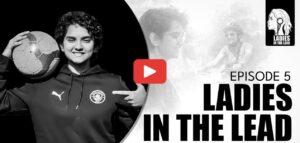 Ladies in the Lead - Episode 5 : Mithila Ramani, Footballer & Head of Operations at Sisters in Sweat