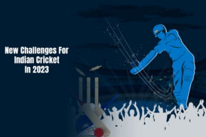 New Challenges For Indian Cricket In 2023