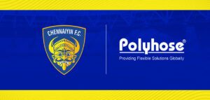 Chennaiyin FC partners with Polyhose