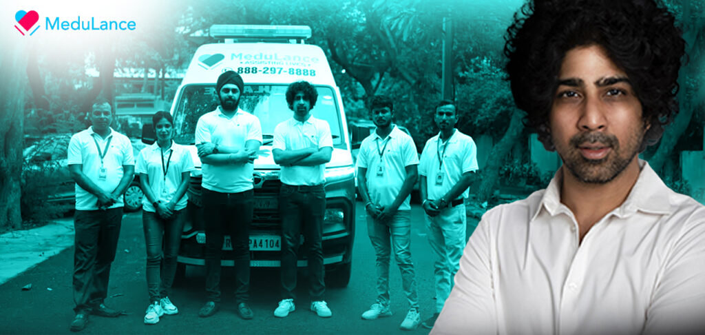 A conversation with Pranav Bajaj, Co-founder of Medulance