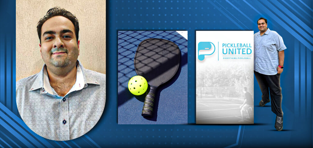 An interview with the CEO of Pickleball United, Pranav Kohli