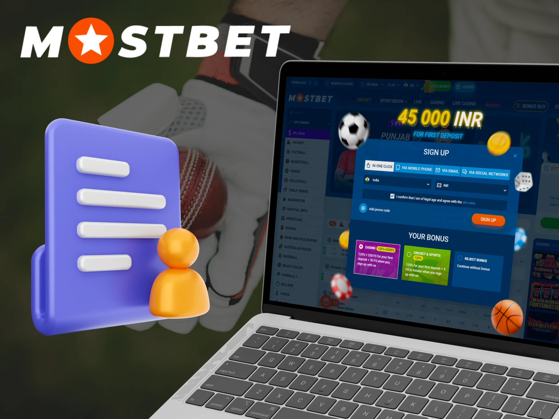 Register with Mostbet using your favorite method.