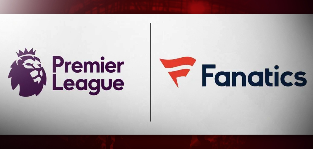 Premier League announces Fanatics partnership
