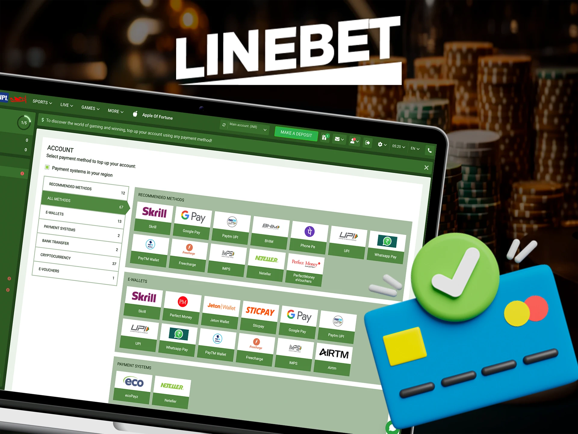 Choose your Linebet casino deposit method.