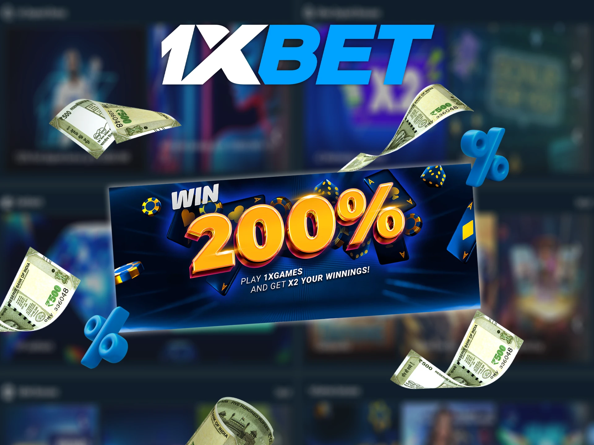 Play games at 1xBet and get x2 of your winnings!