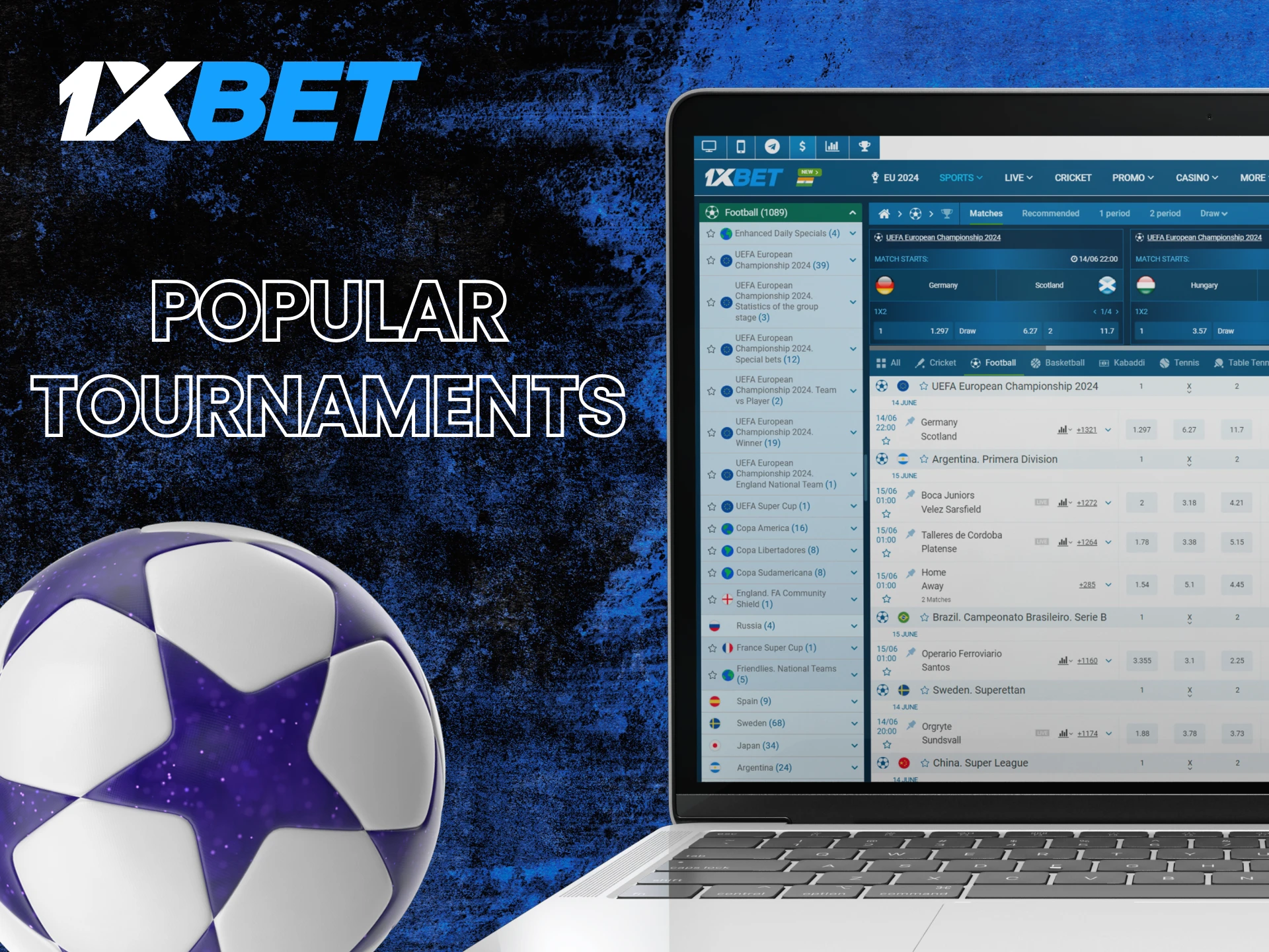 Stay up to date with popular football tournaments with 1xBet.