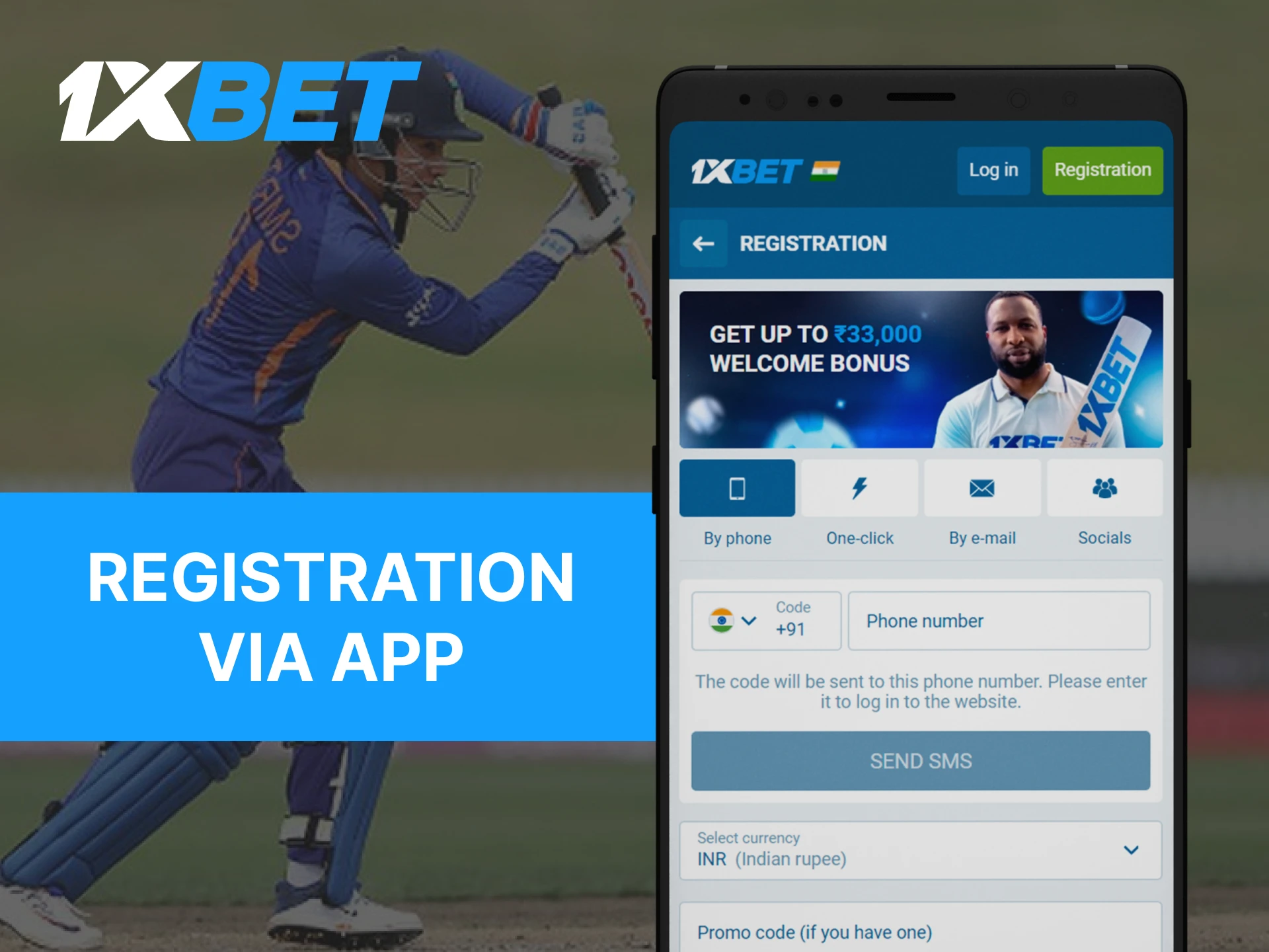After downloading the 1xBet mobile app, register your personal account.