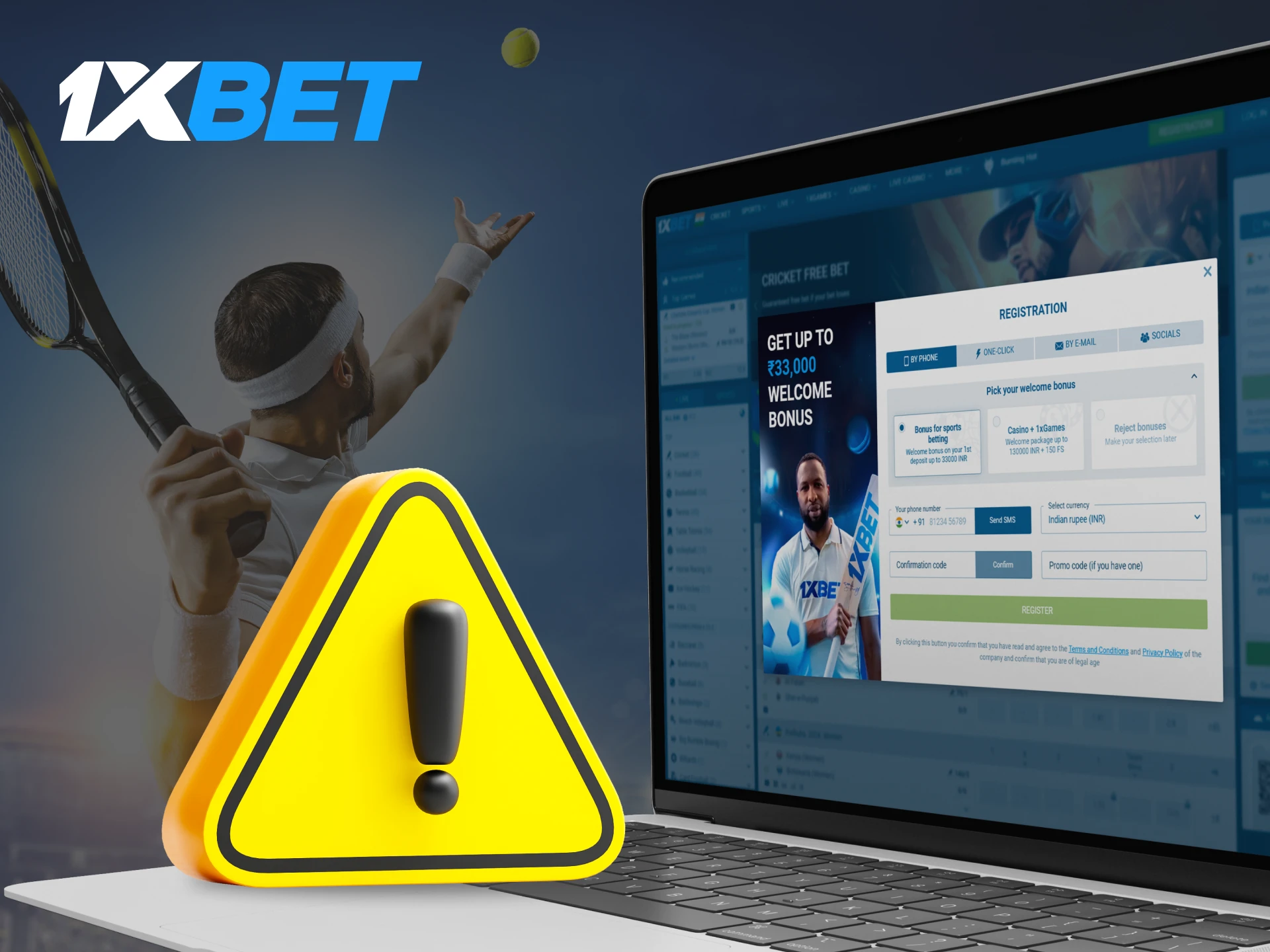 You may encounter these problems when registering with 1xBet.