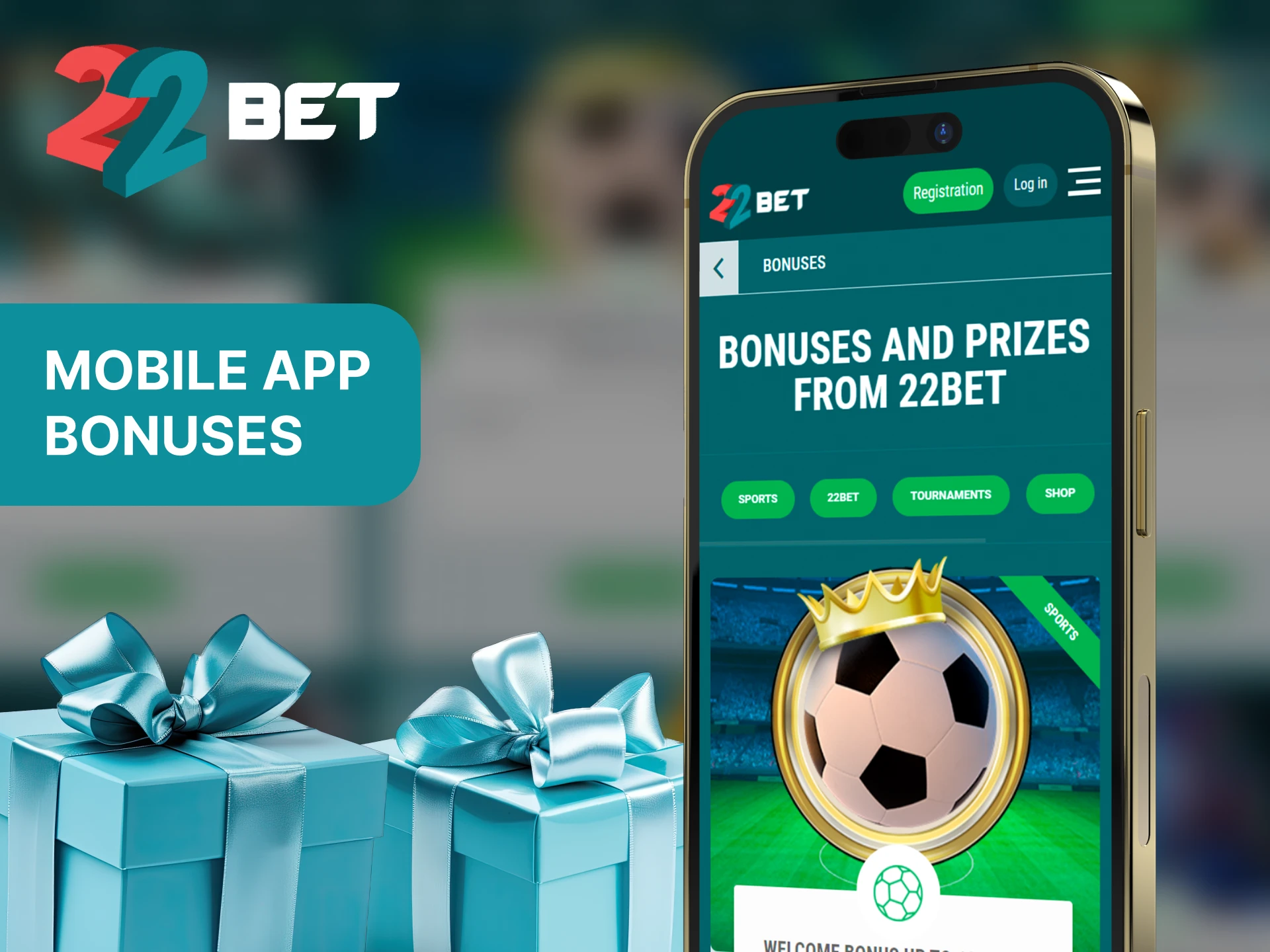 You can claim 22Bet bonuses directly from the mobile app.