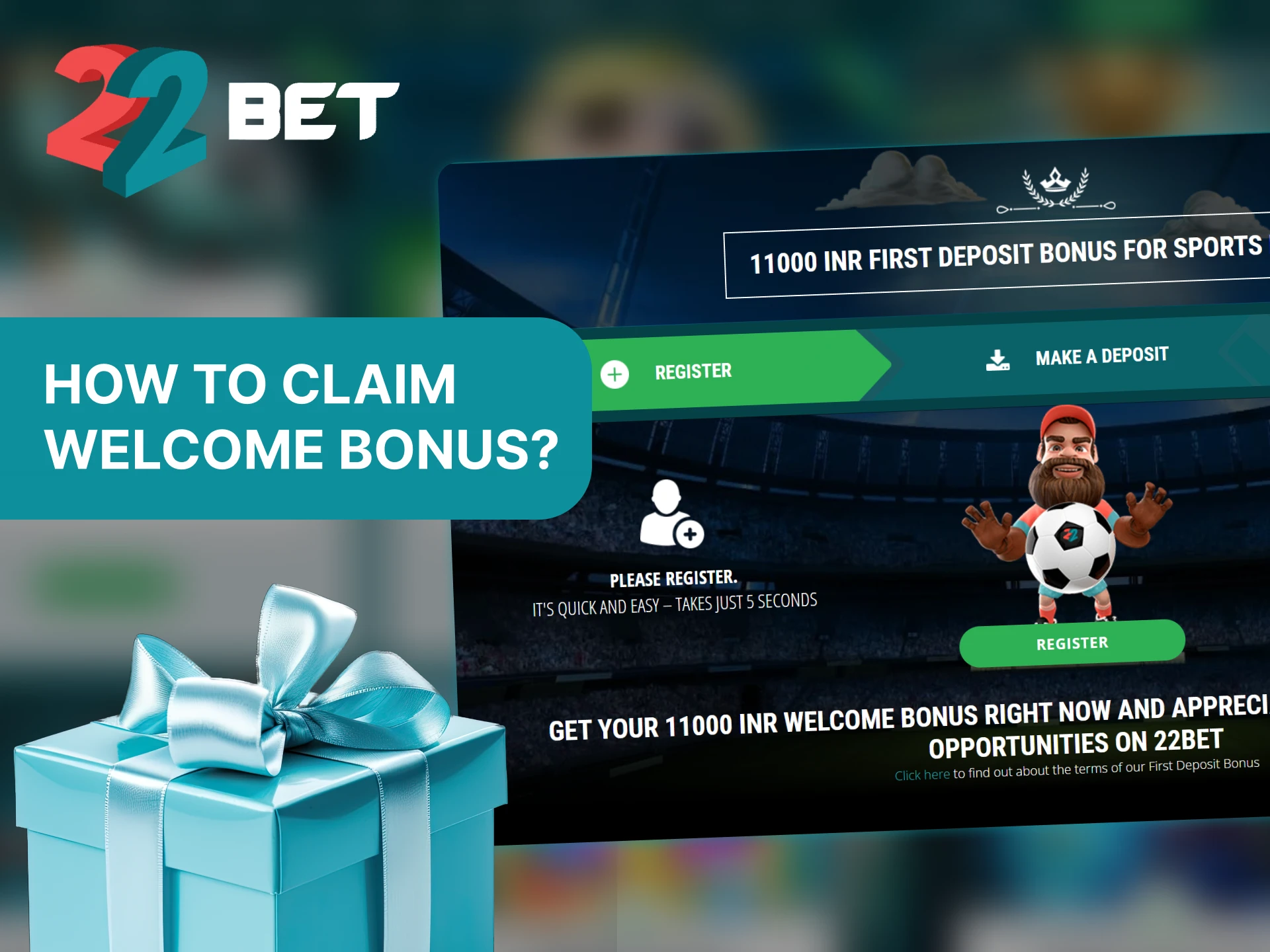 Claim your 22Bet welcome bonus by following these steps.