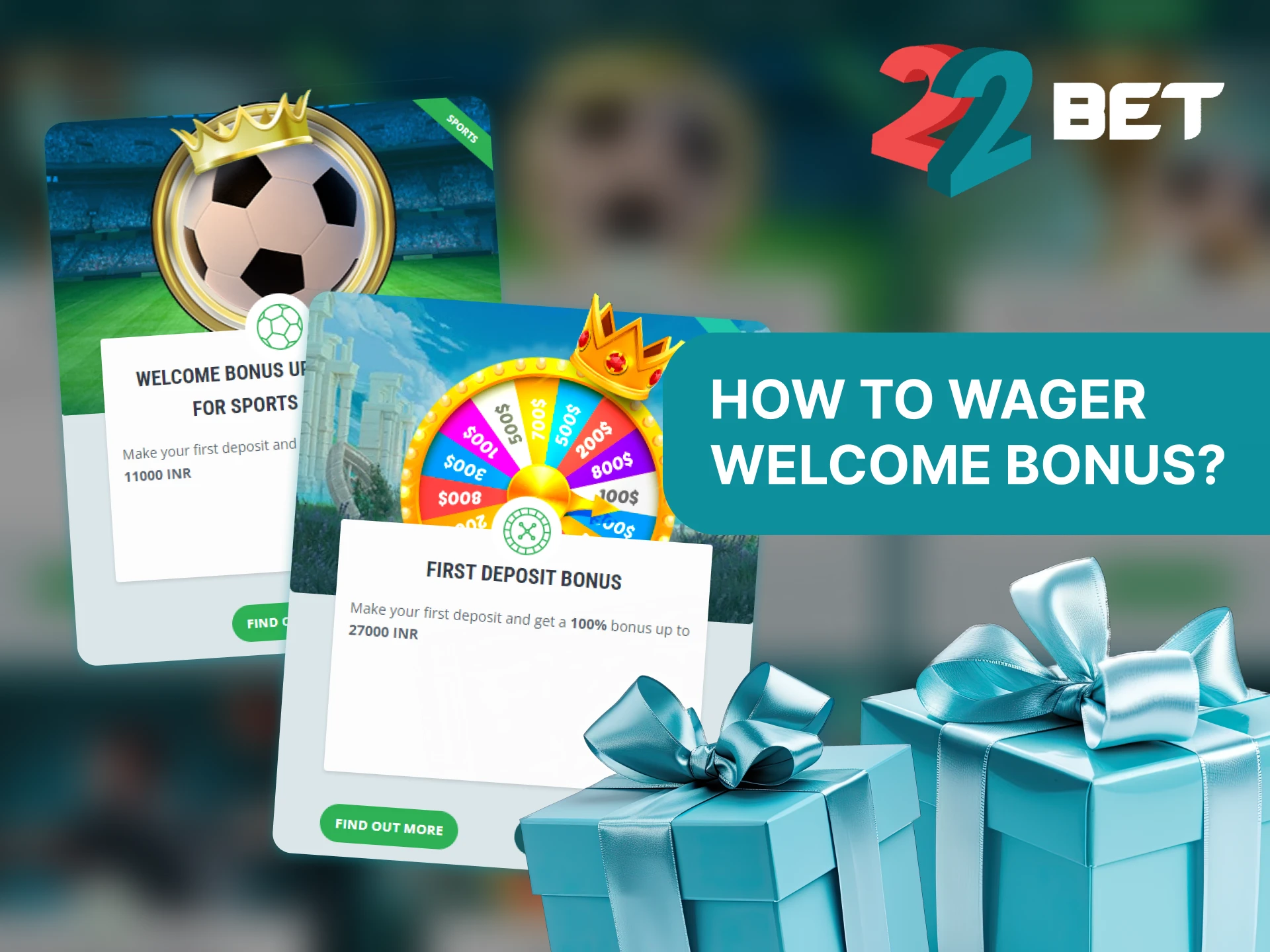 To withdraw the 22Bet welcome bonus, you need to meet these requirements.