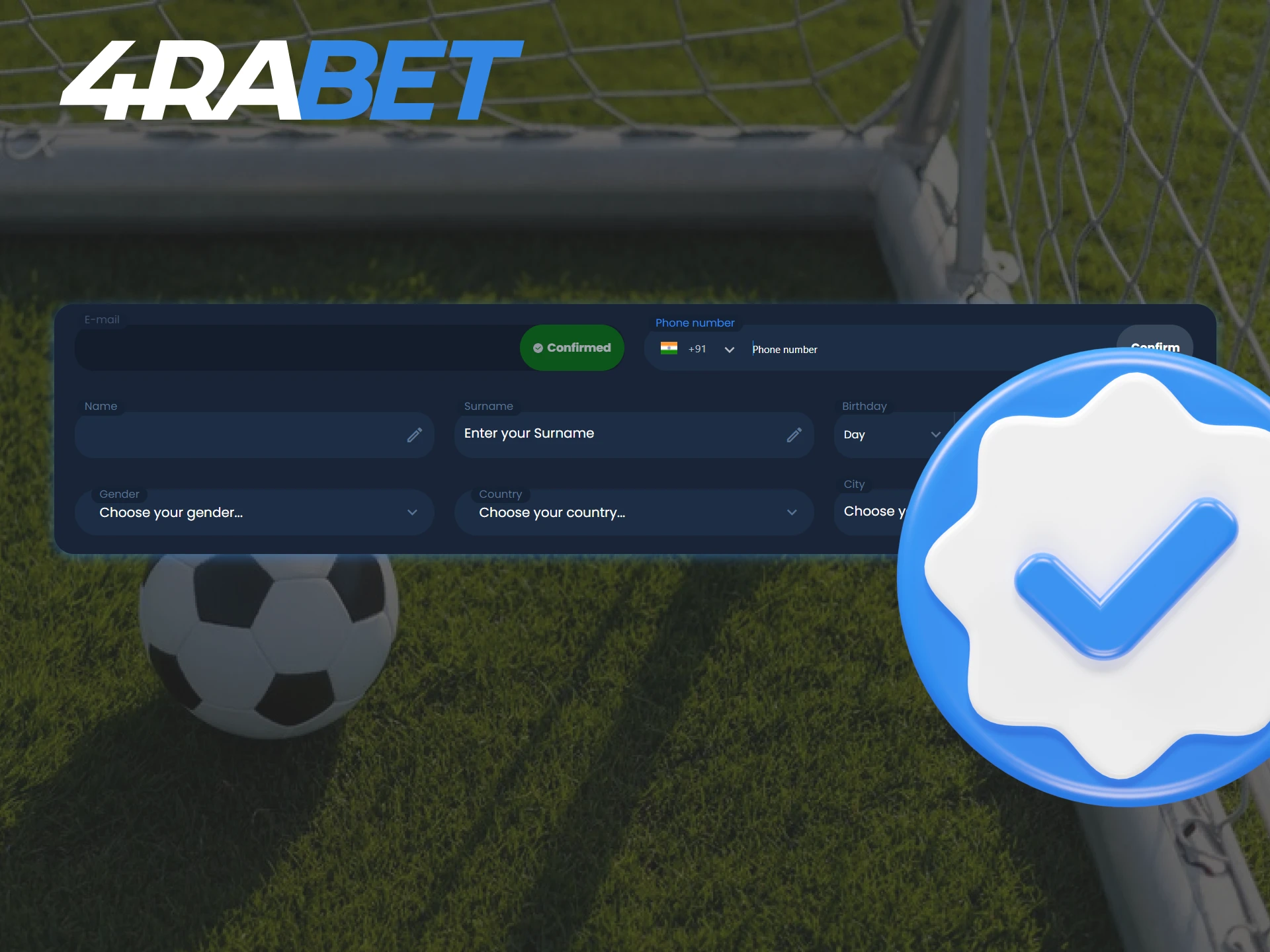 Verify your 4RaBet account in a few steps.