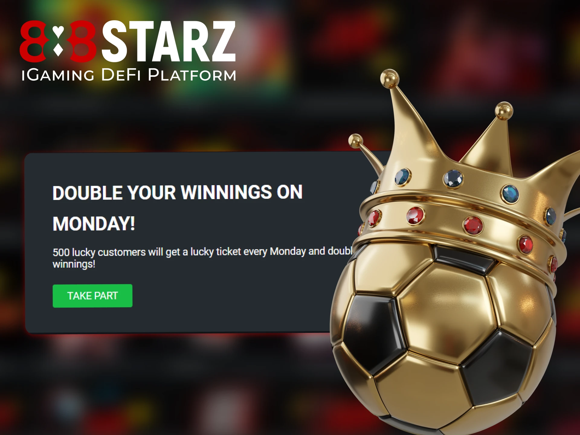 Place pre-match or live bets on 888Starz Football events and double your winnings.