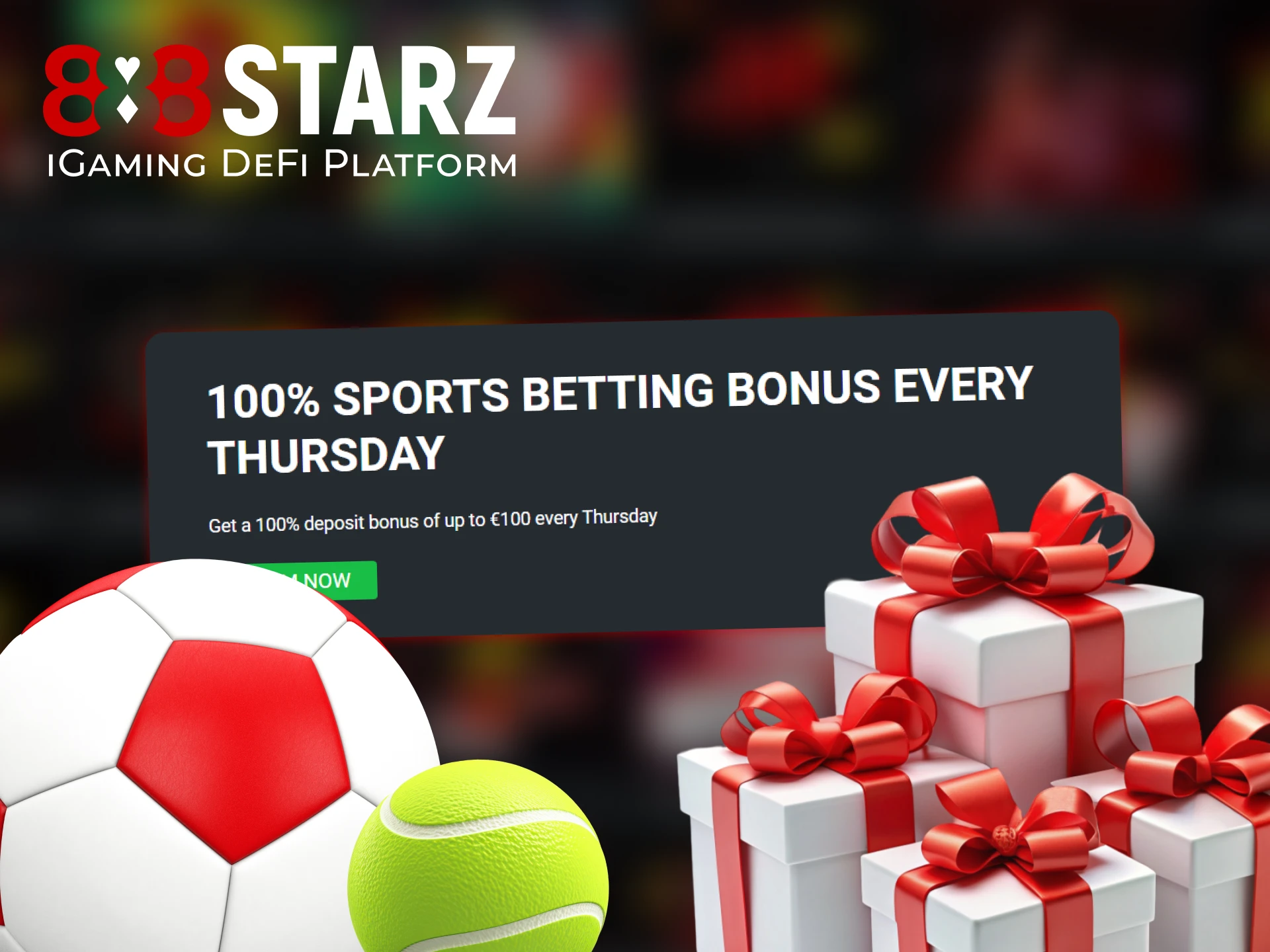 Every Thursday you are eligible for a sports bonus matching 100% of your 888Starz deposit.