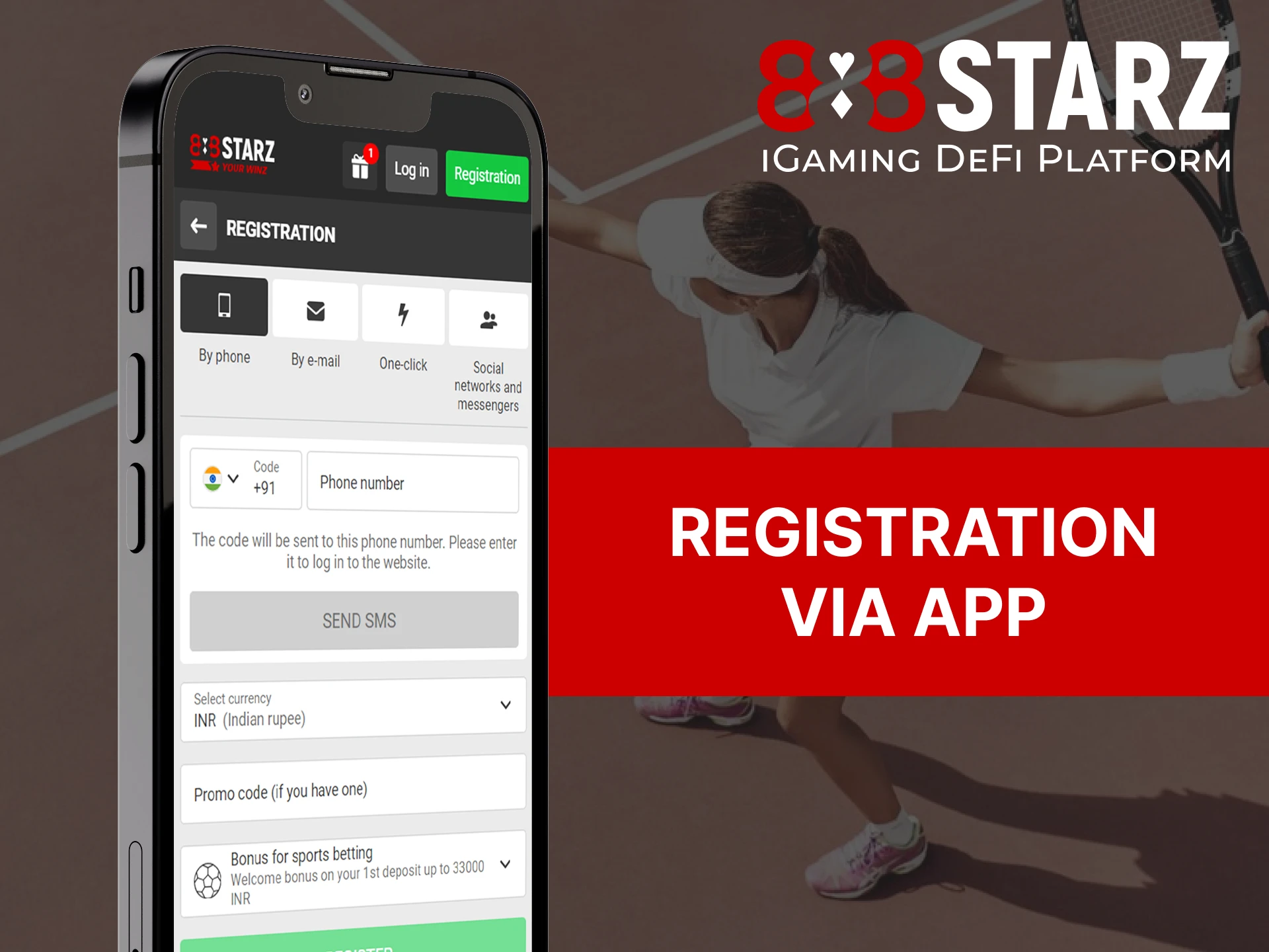 Register with 888Starz using the mobile app.