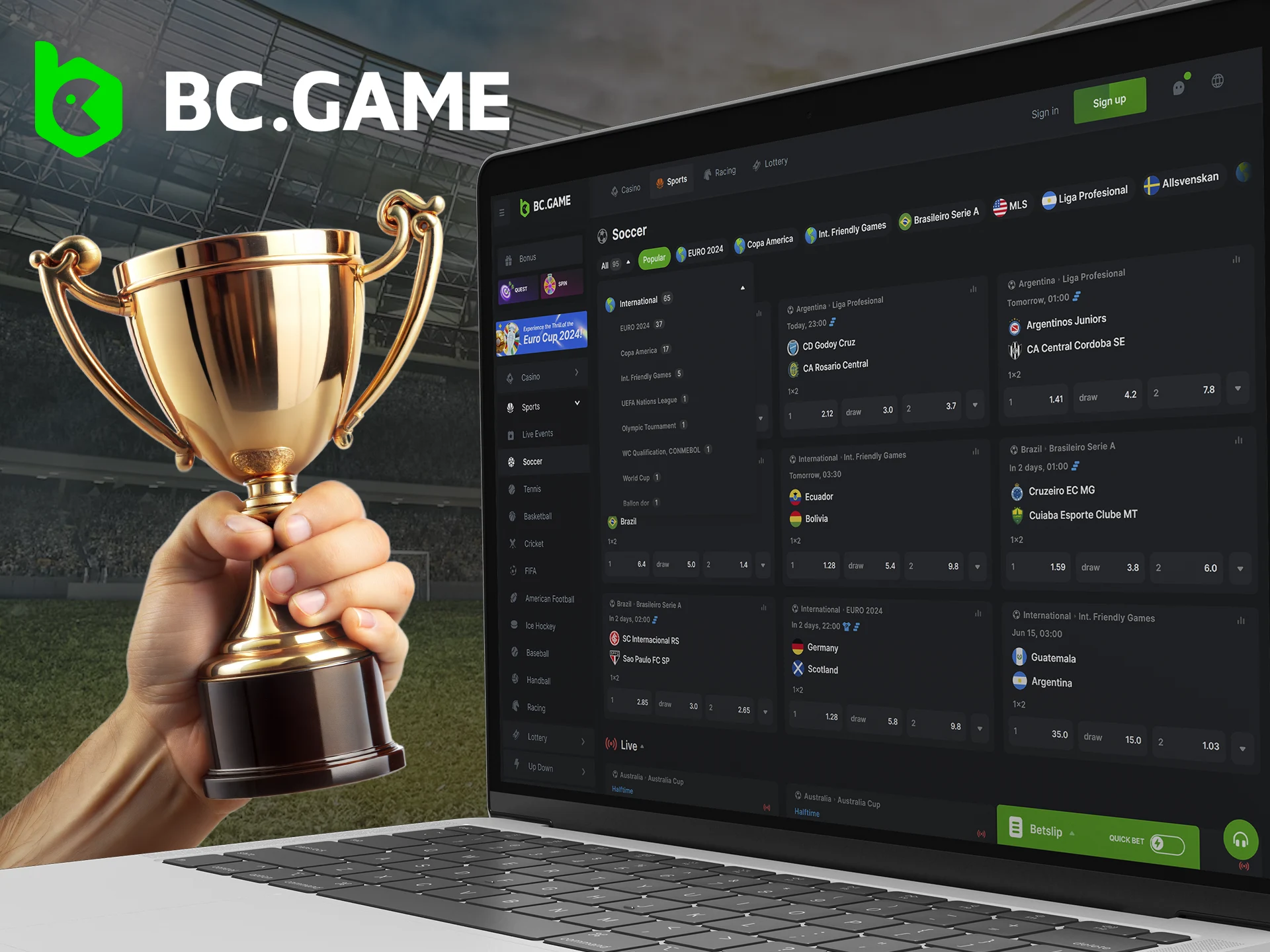 BC Game offers a large selection of football tournaments to bet on.