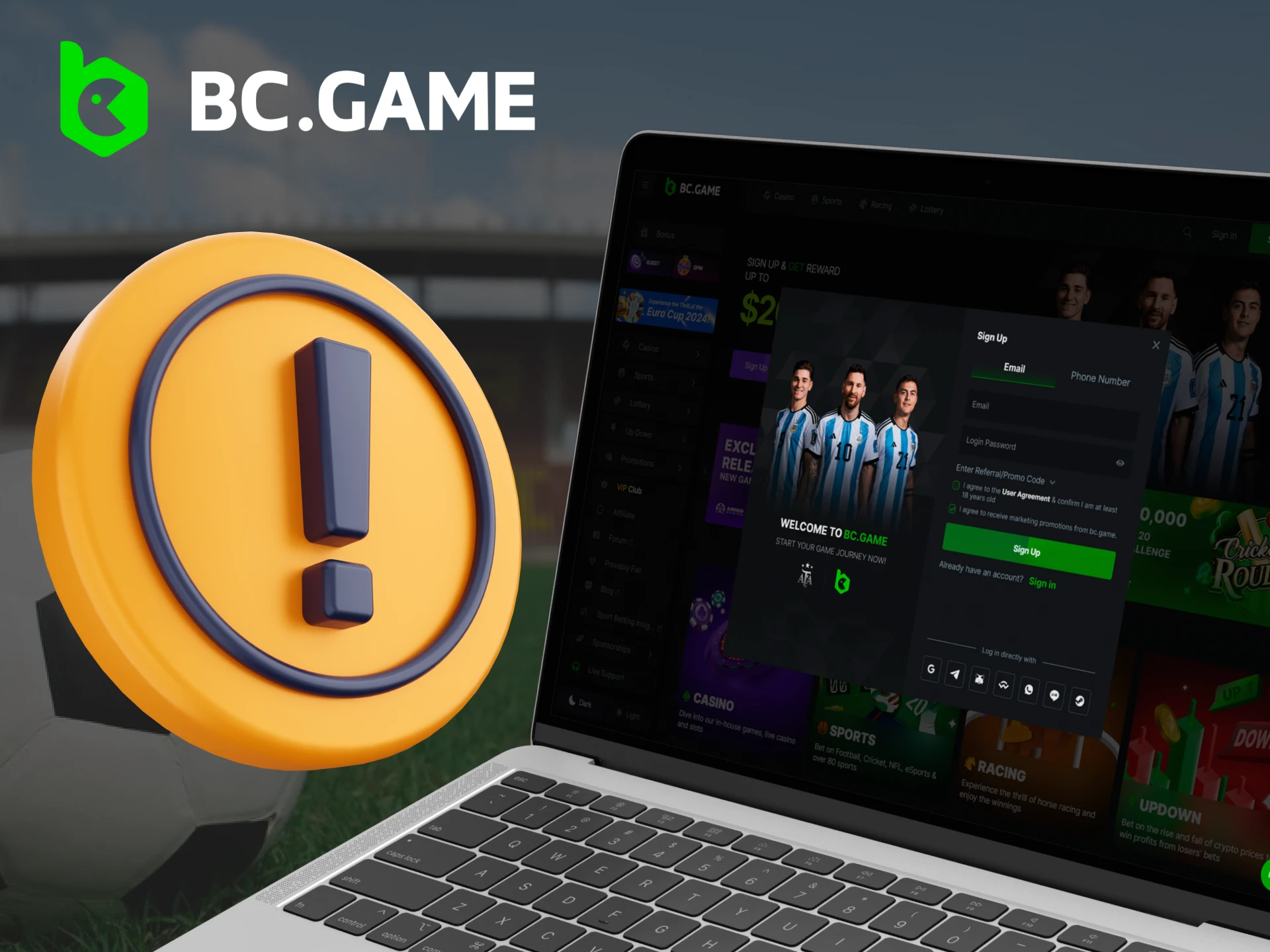 You may encounter these problems when registering with BC Game.