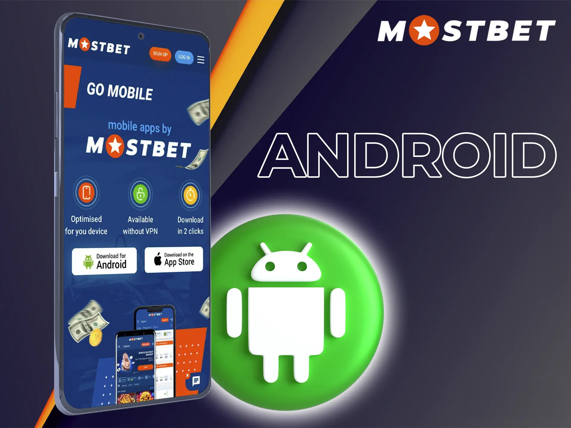 Download the Mostbet app for Android to have instant access to betting on the most high-profile football events.
