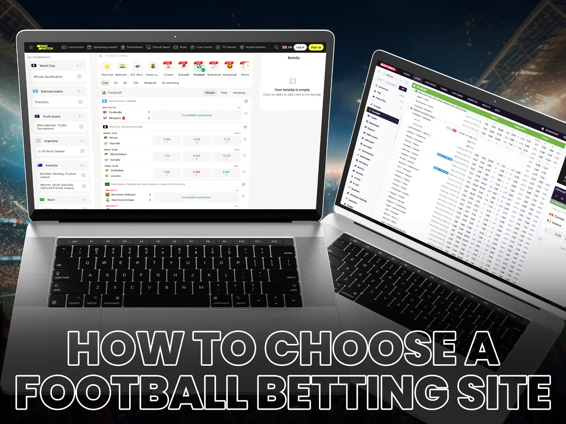 Consider the important factors from our article before choosing a football betting site.