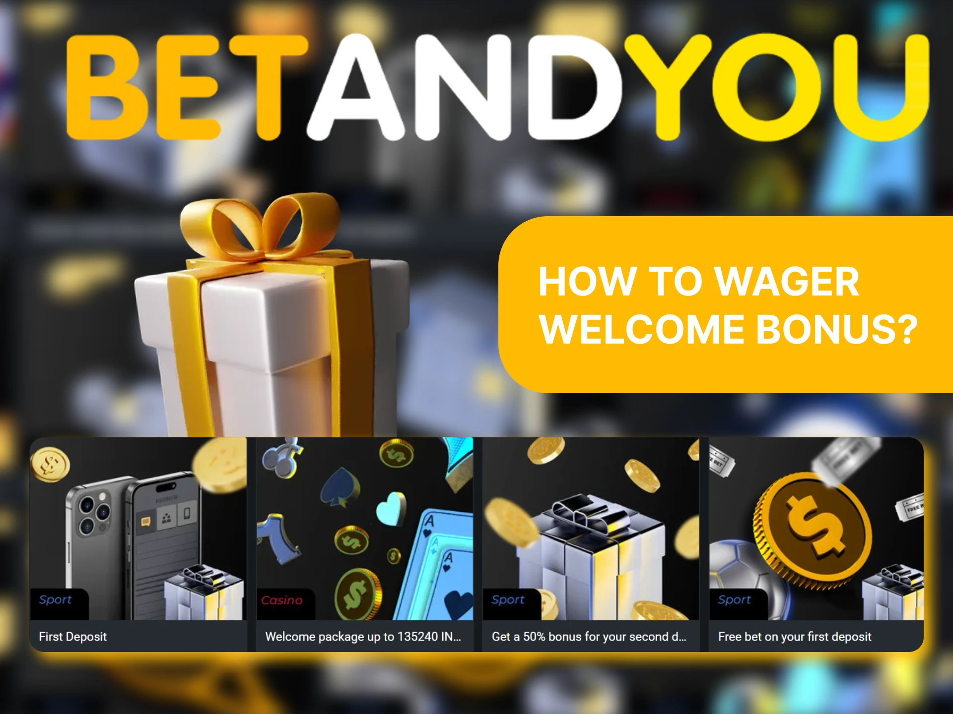 Betandyou Casino has special wagering requirements for the welcome bonuses.