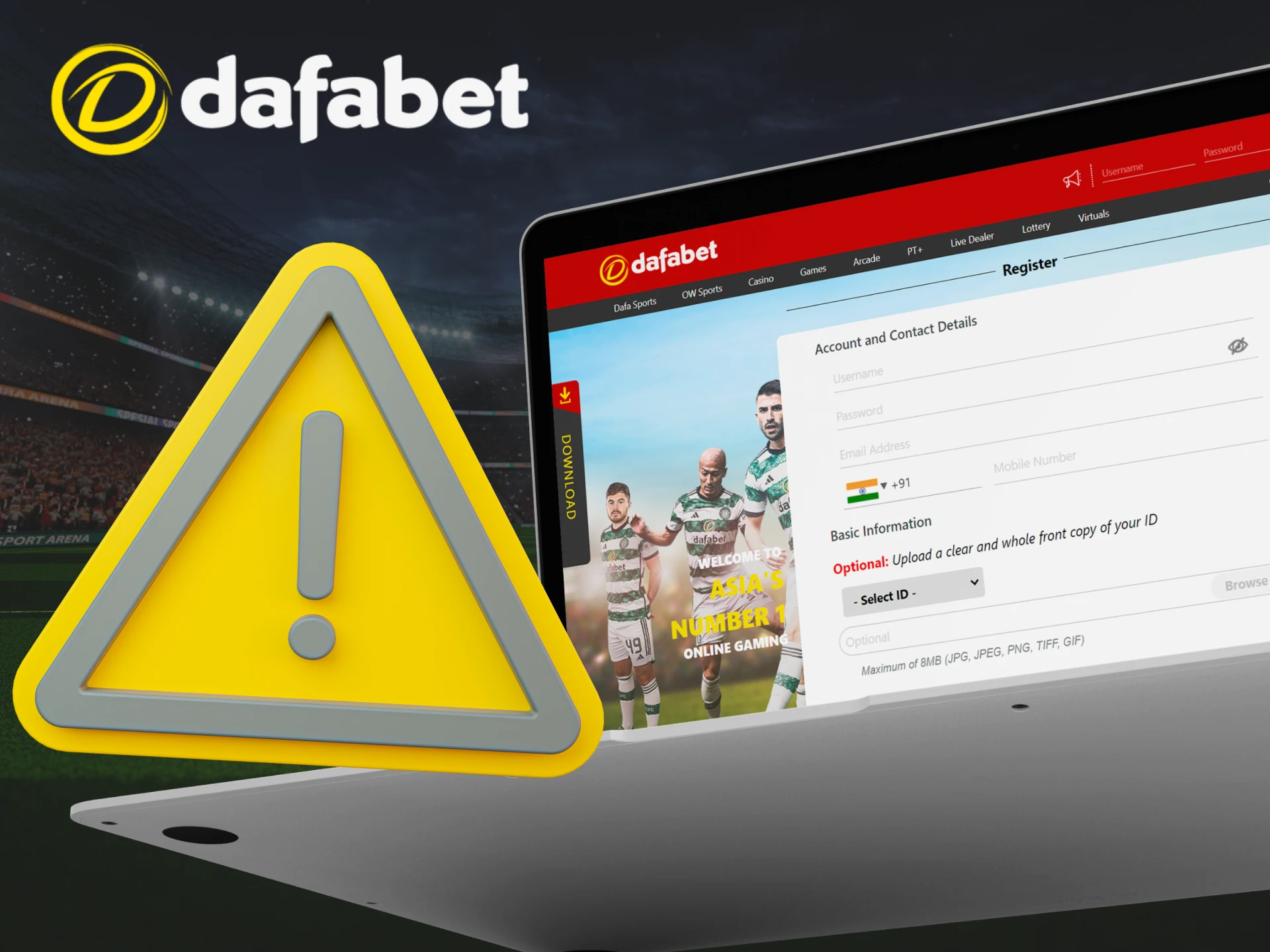 When registering with Dafabet, you may encounter some problems.