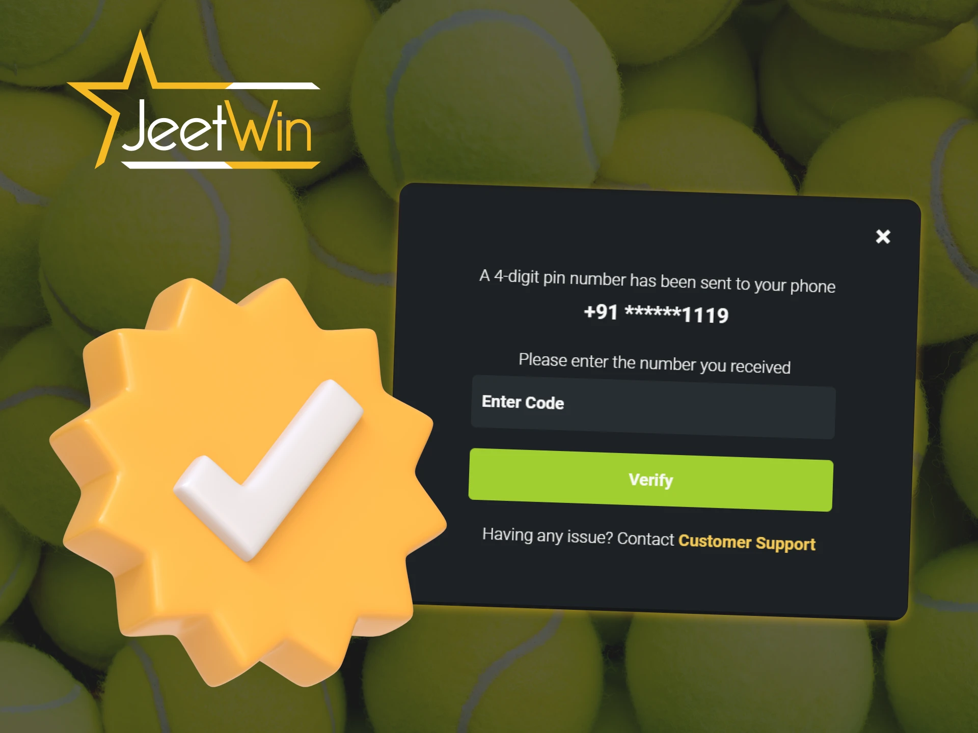 Verify your Jeetwin account by following these steps.