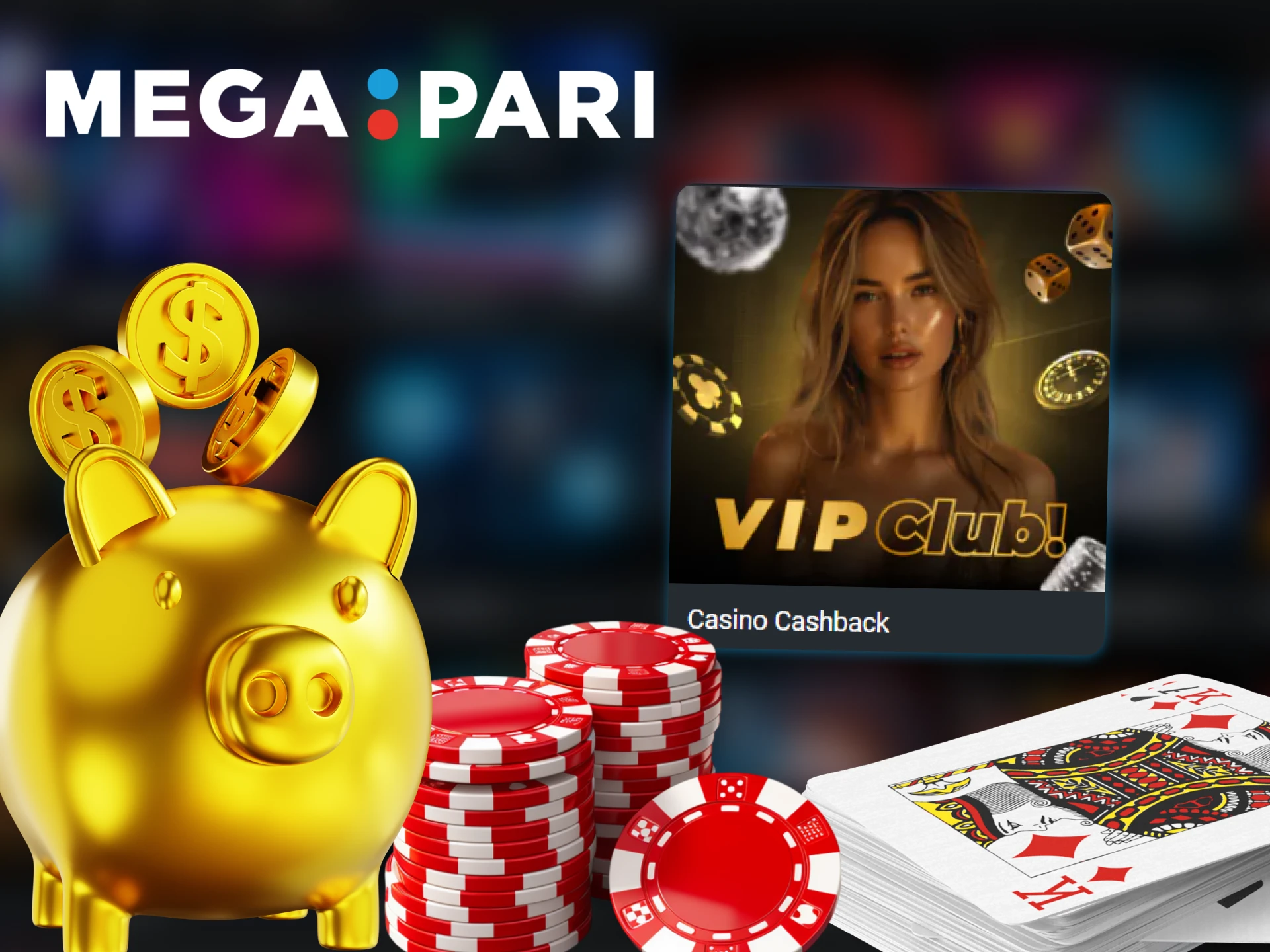 At Megapari you can get cashback for playing at the casino.