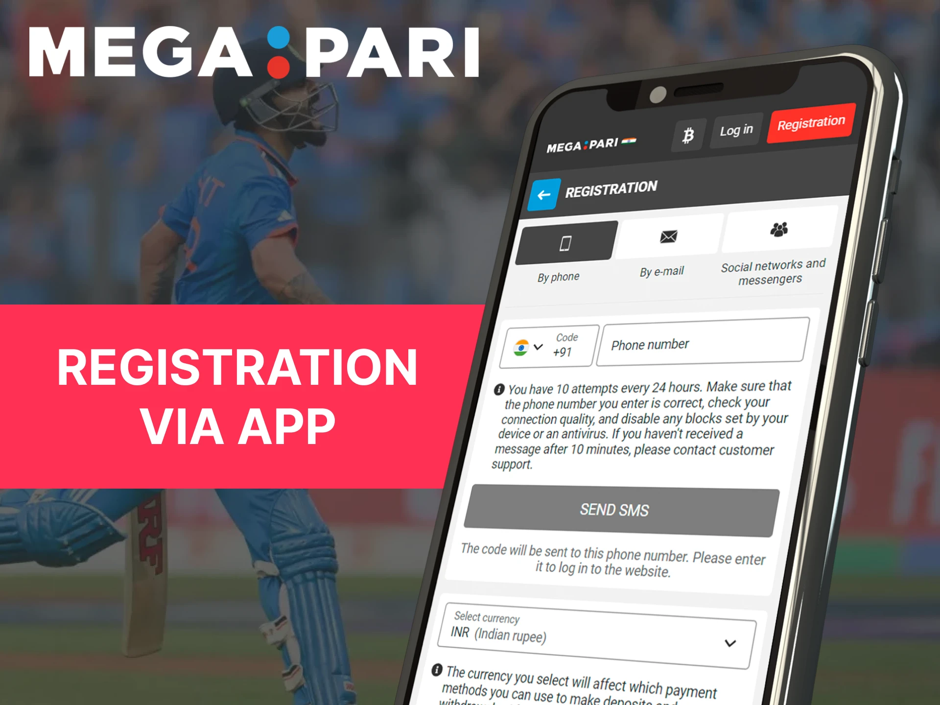 Download the Megapari mobile app and register directly from the app.